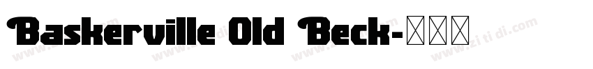 Baskerville Old Beck字体转换 Baskerville Old Beck字体转换